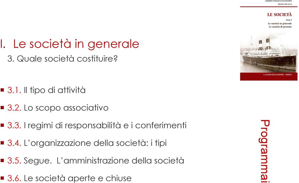 3. I regimi di responsabilità e i conferimenti 3.4.