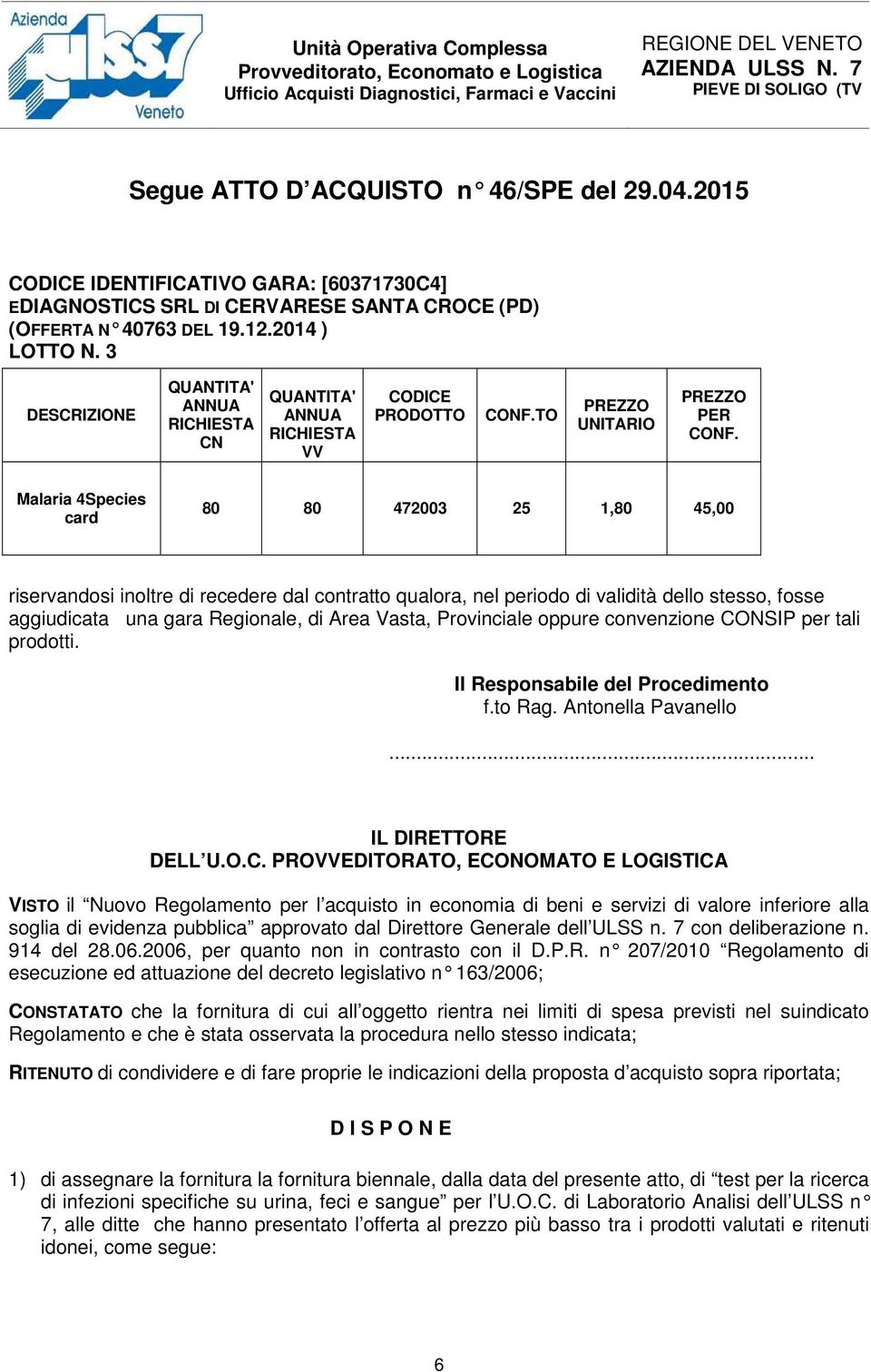 Provinciale oppure convenzione CO