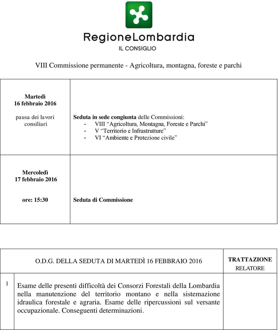 15:30 Seduta di Commissione O.D.G.