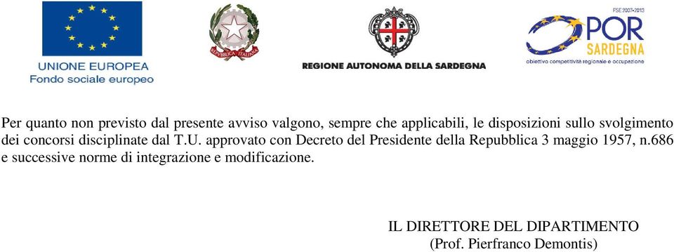 approvato con Decreto del Presidente della Repubblica 3 maggio 1957, n.