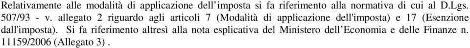 allegato 2 riguardo agli articoli 7 (Modalità di applicazione dell'imposta) e 17