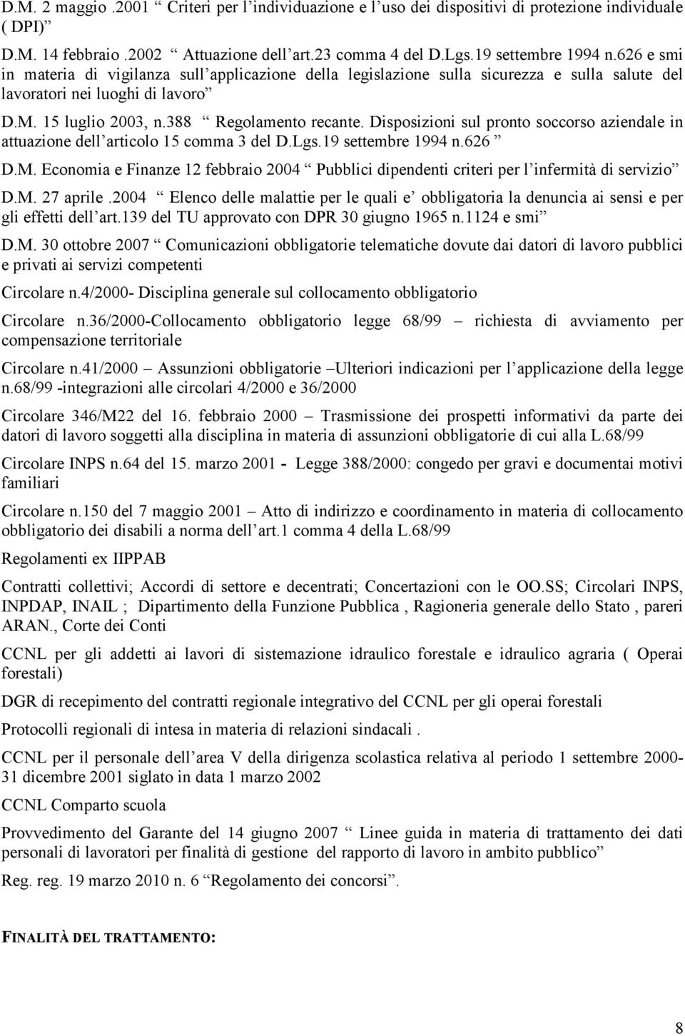 Disposizioni sul pronto soccorso aziendale in attuazione dell articolo 15 comma 3 del D.Lgs.19 settembre 1994 n.626 D.M.