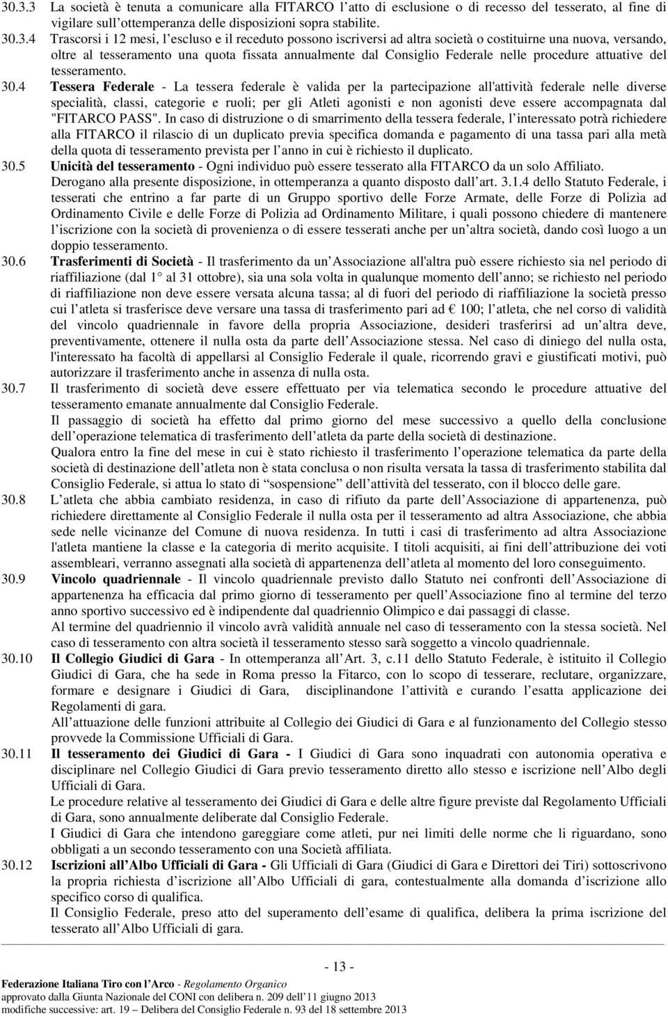 attuative del tesseramento. 30.