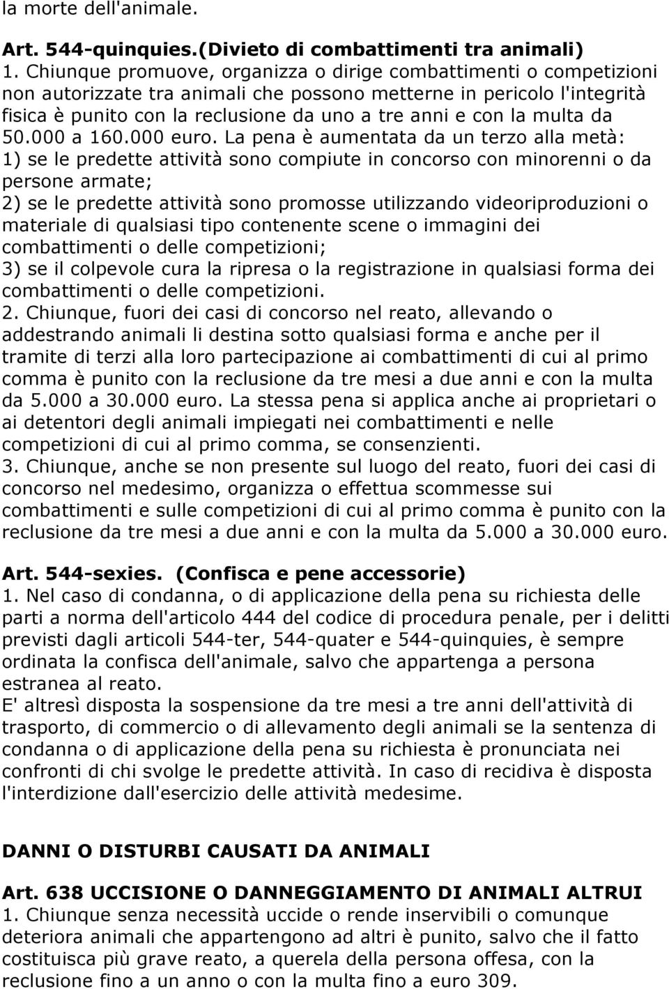 la multa da 50.000 a 160.000 euro.