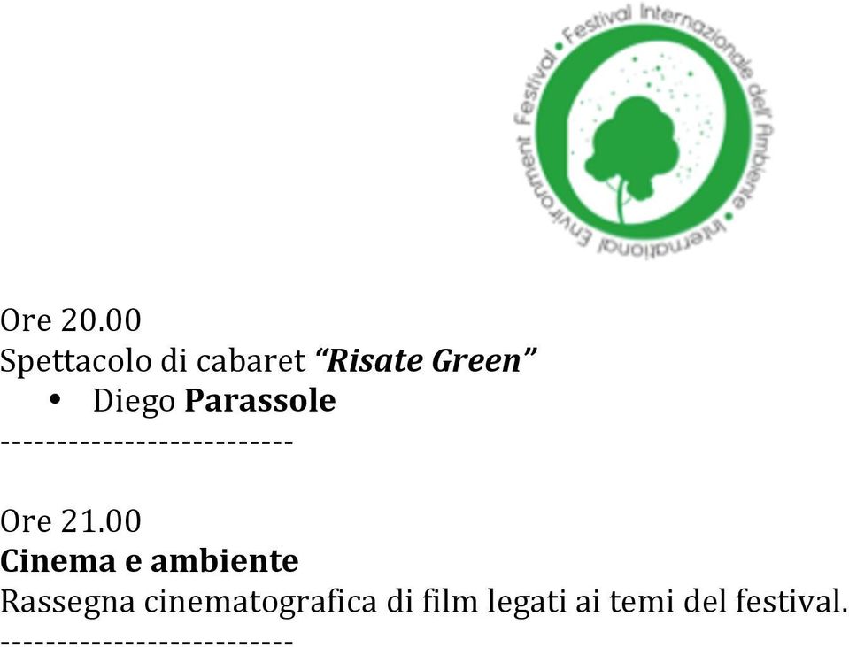 RisateGreen DiegoParassole Ore21.