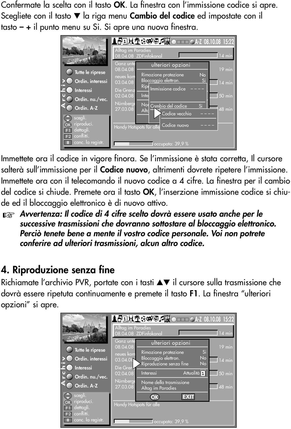 08 ZDFinfokanal Bloccaggio elettron. Si Riproduzione senza fine Die Grenzen der Zeit Immissione codice 02.04.