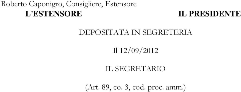 DEPOSITATA IN SEGRETERIA Il 12/09/2012