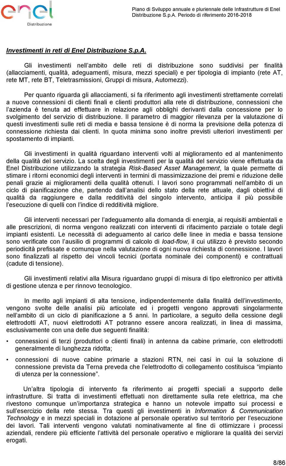 BT, Teletrasmissioni, Gruppi di misura, Automezzi).