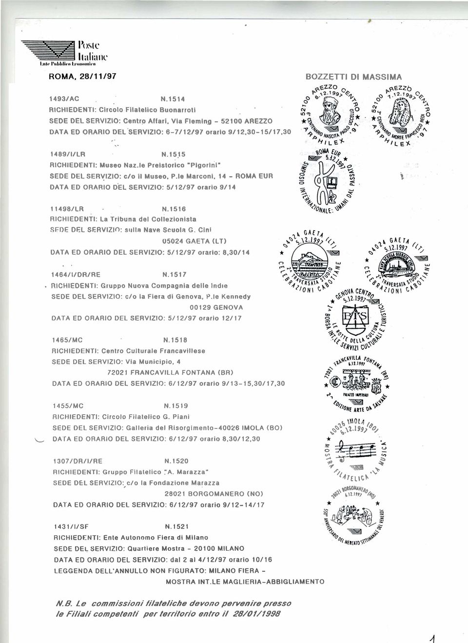 DATA ED ORARIO DEL SERVIZIO: 5/12/97 orario 9/14 1 1498/LR N.1516 RICHIEDENTI: La Tribuna del Collezionista SFIIE DEL SERVIZln: siilla Nave Scuola G.