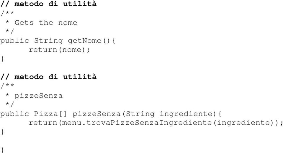 pizzesenza(string ingrediente){