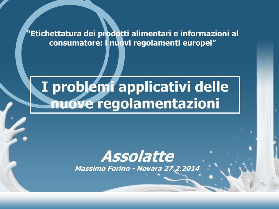 regolamenti europei I problemi applicativi