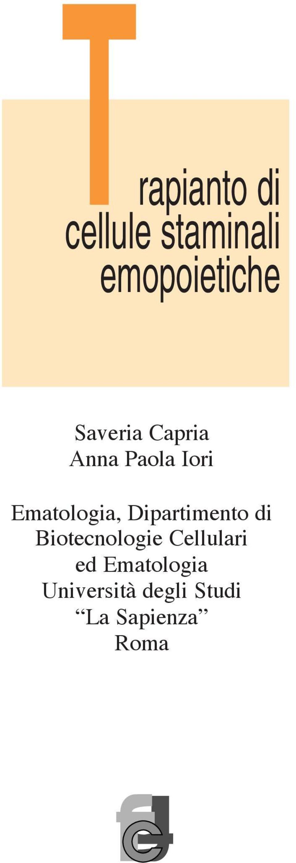 Dipartimento di Biotecnologie Cellulari ed