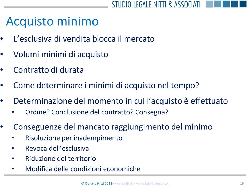 Conclusione del contratto? Consegna?