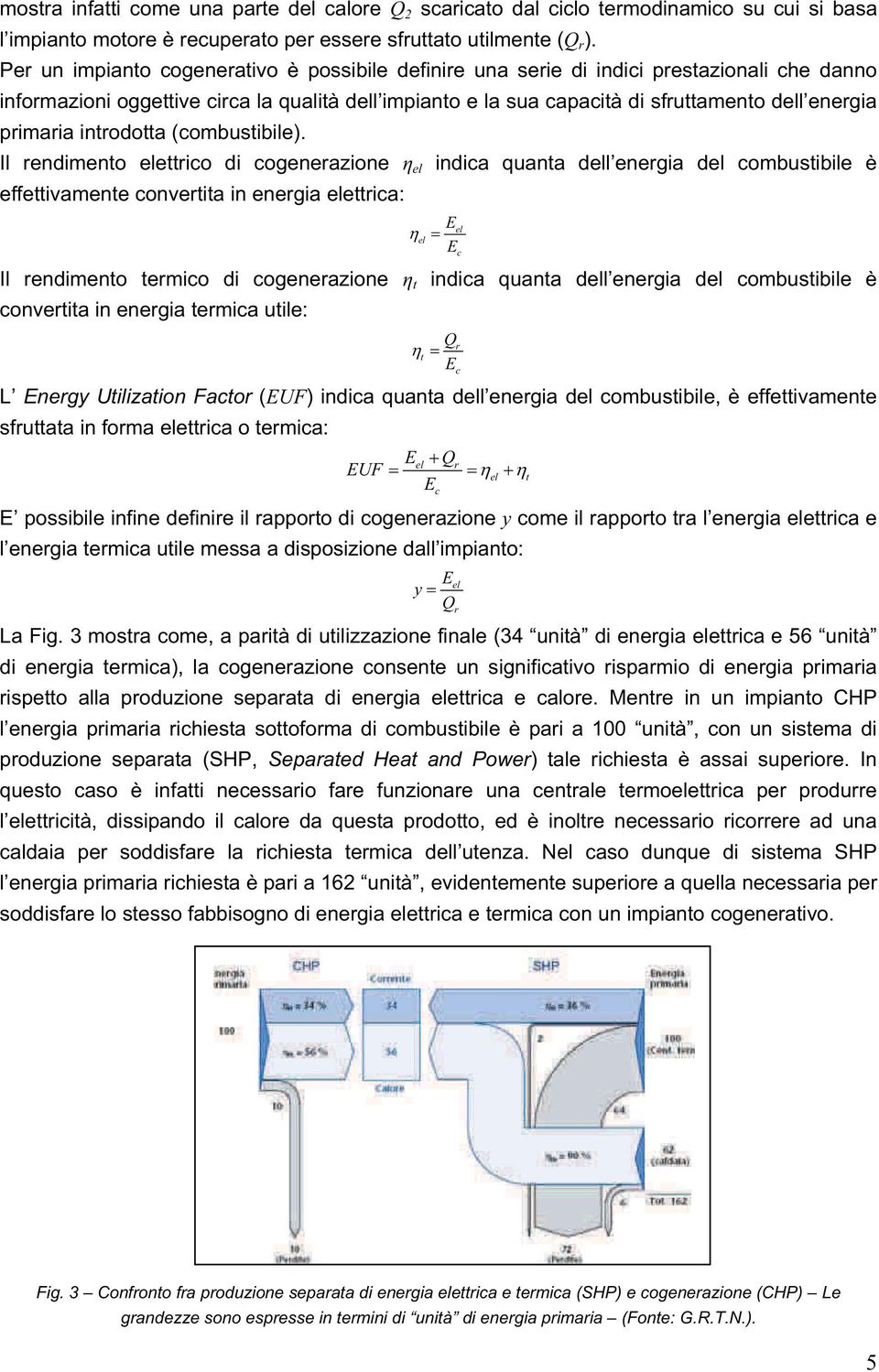 primaria introdotta (combustibile).