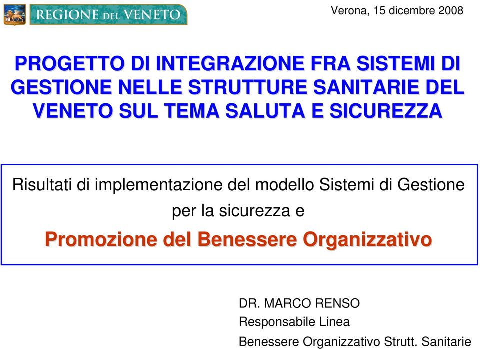 implementazione del modello Sistemi di Gestione per la sicurezza e Promozione del