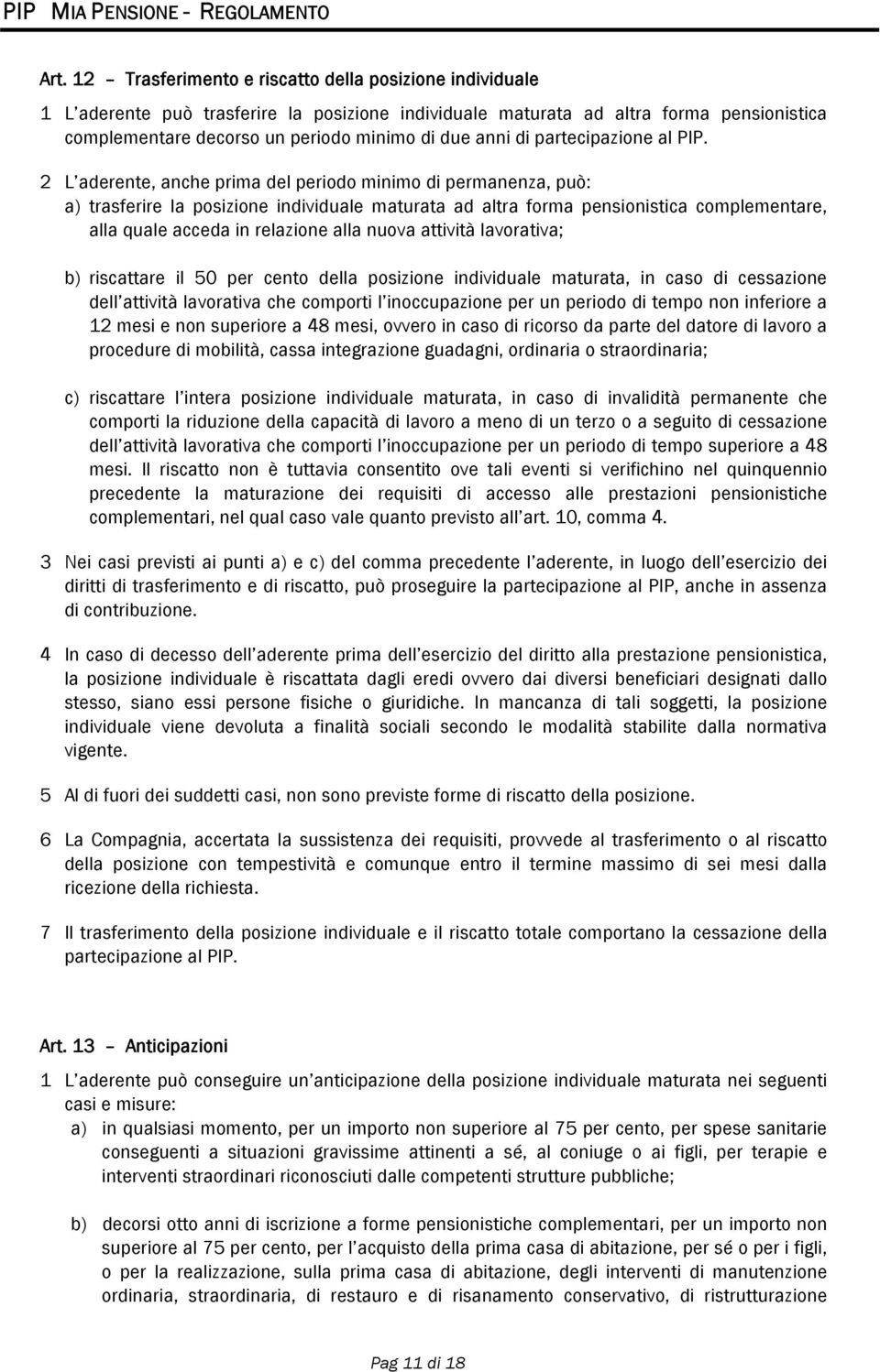 di partecipazione al PIP.