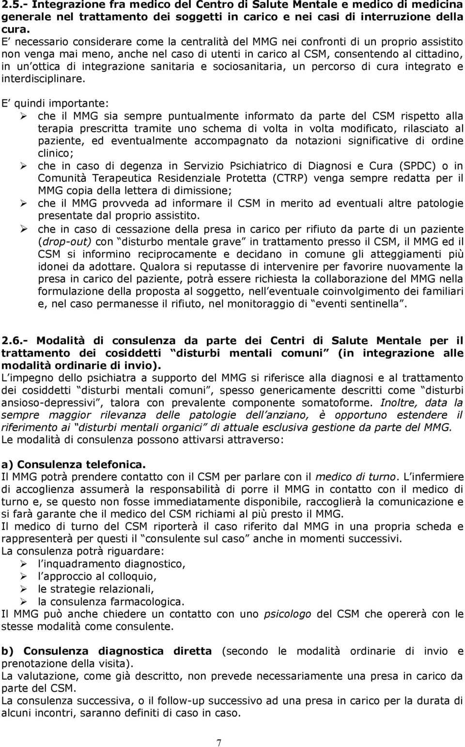 integrazione sanitaria e sociosanitaria, un percorso di cura integrato e interdisciplinare.