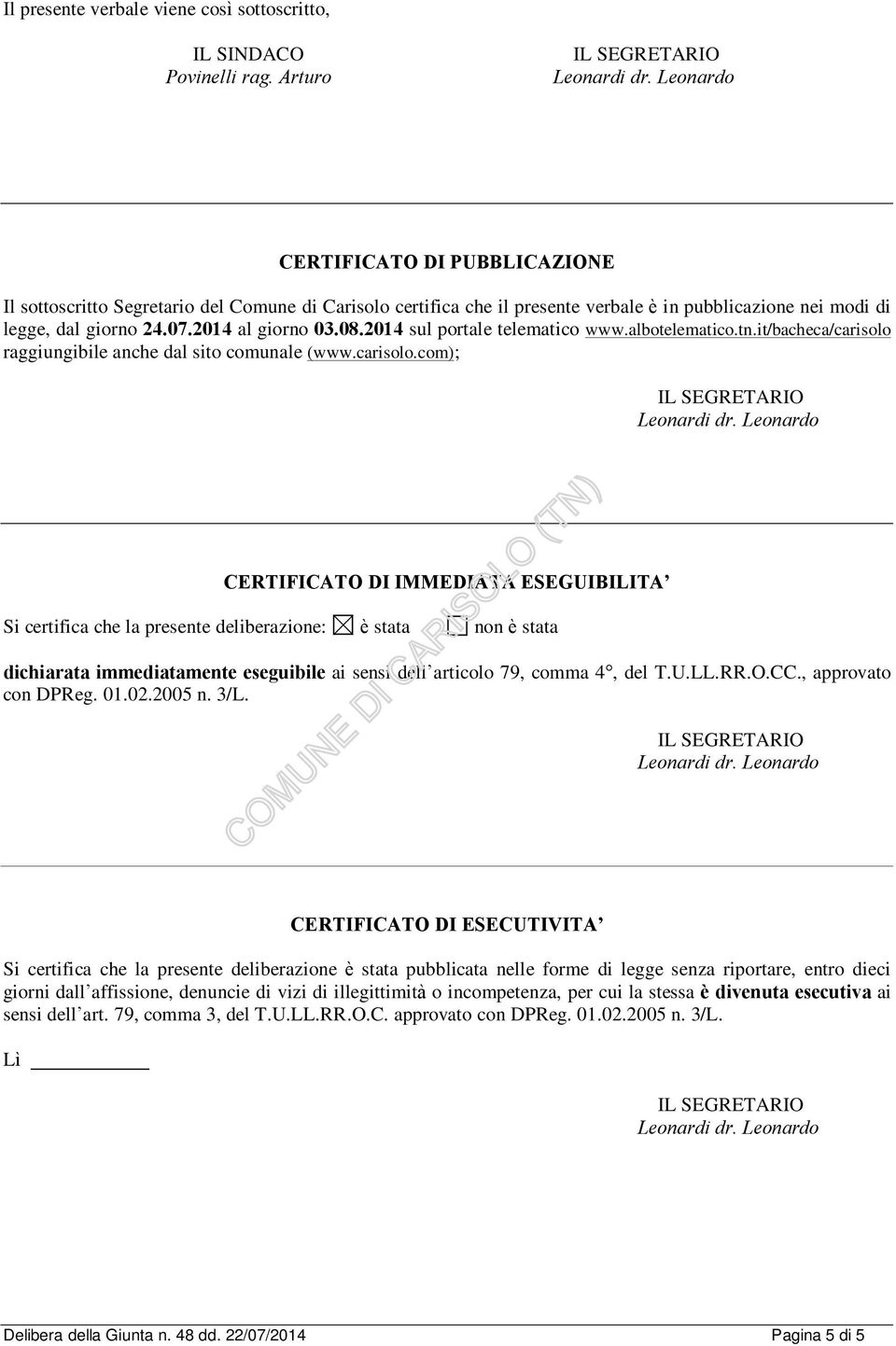 2014 sul portale telematico www.albotelematico.tn.it/bacheca/carisolo 