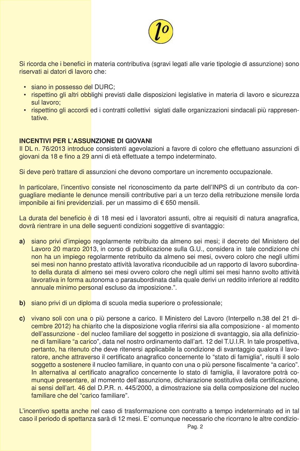 INCENTIVI PER L ASSUNZIONE DI GIOVANI Il DL n.