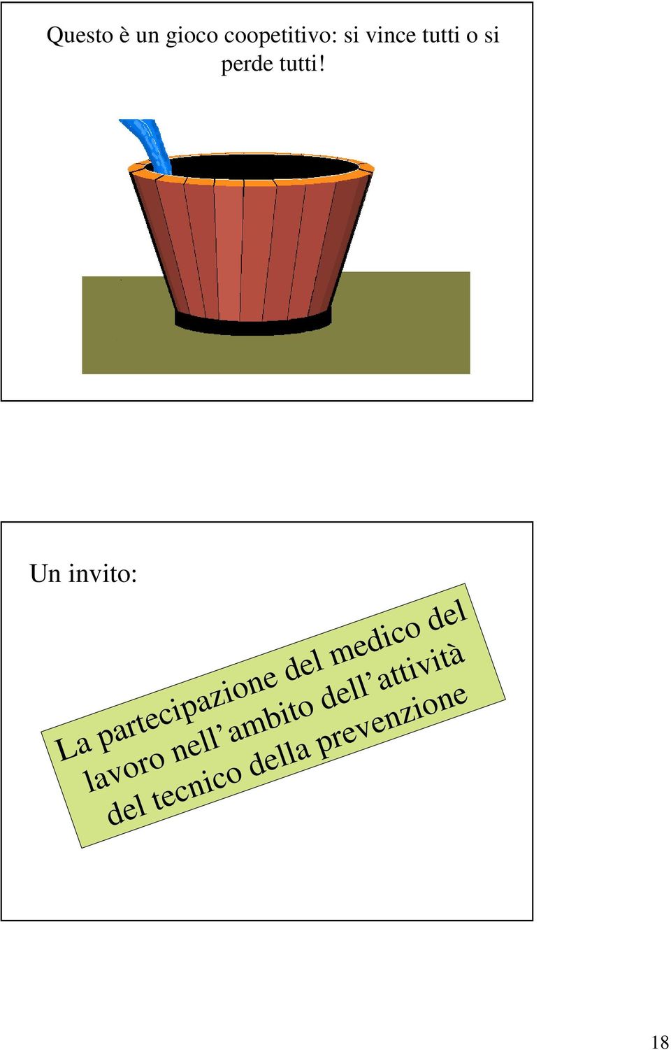 Un invito: La partecipazione del medico del