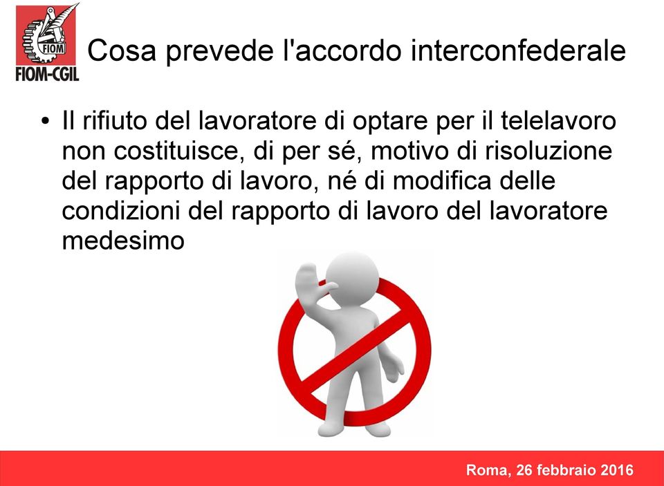 per sé, motivo di risoluzione del rapporto di lavoro, né di