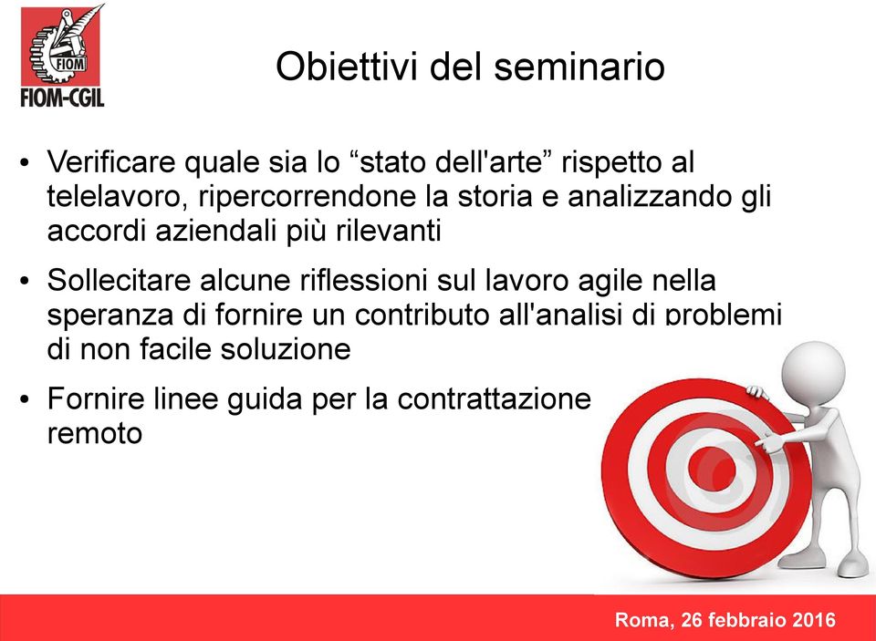 alcune riflessioni sul lavoro agile nella speranza di fornire un contributo all'analisi di