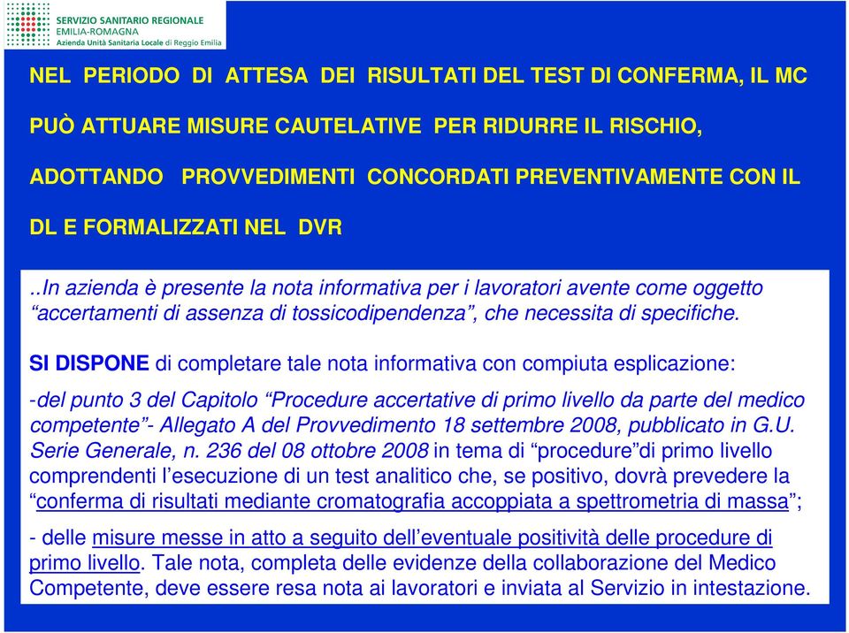 SI SPONE cmpltr tl nt frmtiv cn cmpiut splicz: -dl punt 3 dl Cpitl Prcdur ccrttiv prim livll d prt dl mc cmptnt - Allgt A dl Prvvmnt 18 sttmbr 2008, pubblict G.U. Sri Gnrl, n.