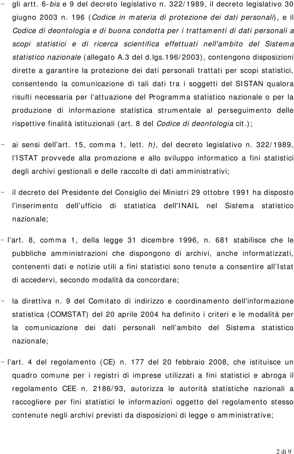 nell'ambito del Sistema statistico nazionale (allegato A.3 del d.lgs.