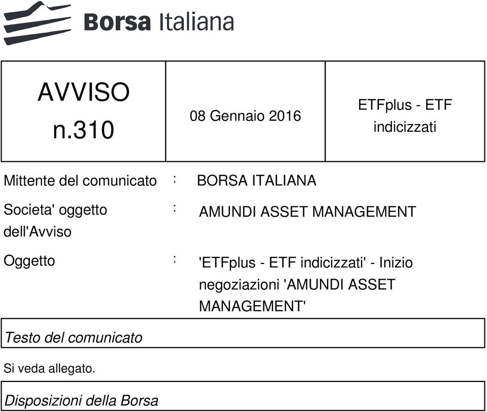 BORSA ITALIANA Societa' oggetto dell'avviso : AMUNDI ASSET MANAGEMENT