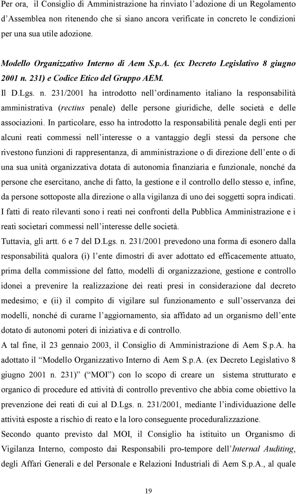 231) e Codice Etico del Gruppo AEM. Il D.Lgs. n.