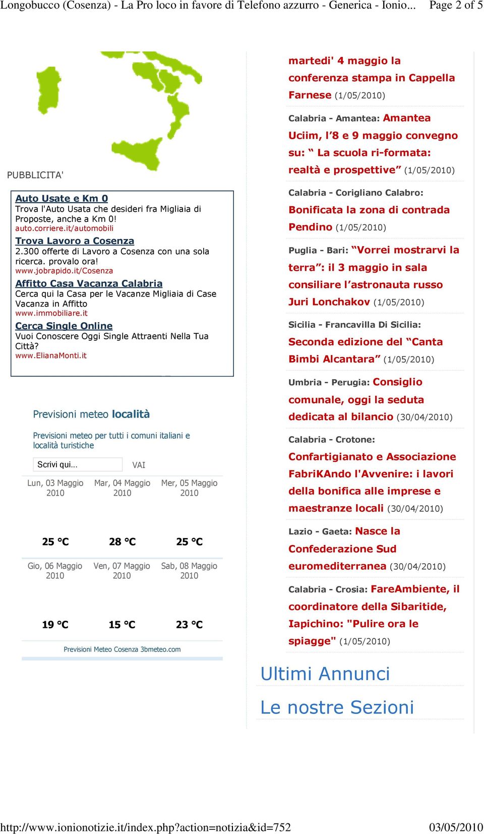 jobrapido.it/cosenza Affitto Casa Vacanza Calabria Cerca qui la Casa per le Vacanze Migliaia di Case Vacanza in Affitto www.immobiliare.