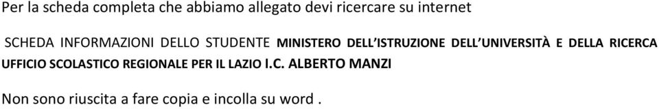 ISTRUZIONE DELL UNIVERSITÀ E DELLA RICERCA UFFICIO SCOLASTICO