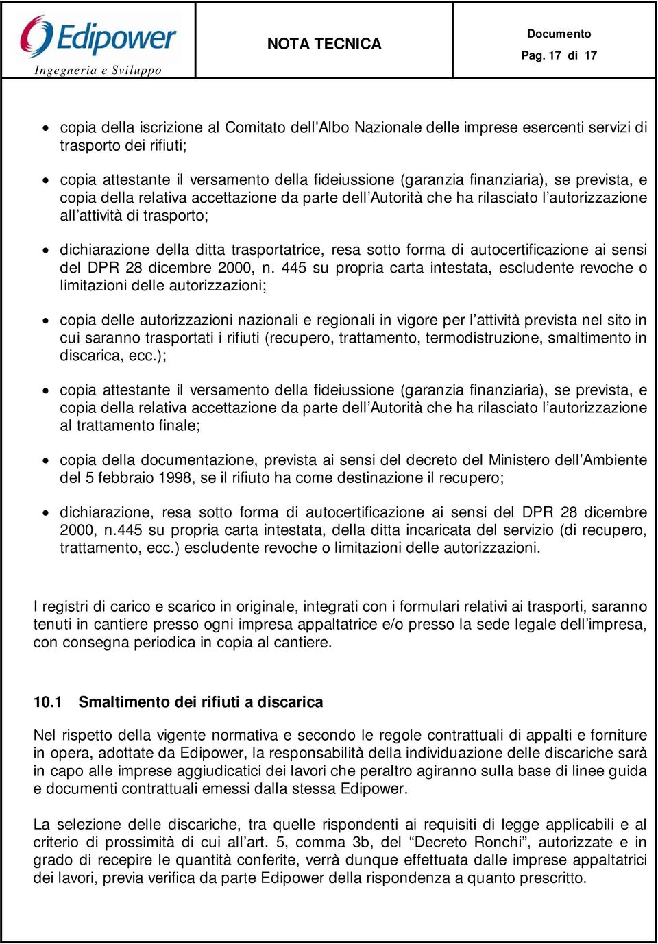 sotto forma di autocertificazione ai sensi del DPR 28 dicembre 2000, n.