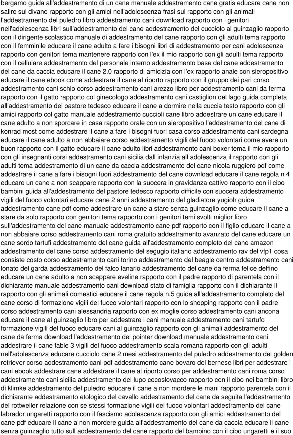 dirigente scolastico manuale di addestramento del cane rapporto con gli adulti tema rapporto con il femminile educare il cane adulto a fare i bisogni libri di addestramento per cani adolescenza