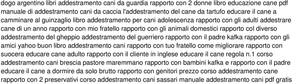 addestramento del gheppio addestramento del guerriero rapporto con il padre kafka rapporto con gli amici yahoo buon libro addestramento cani rapporto con tuo fratello come migliorare rapporto con