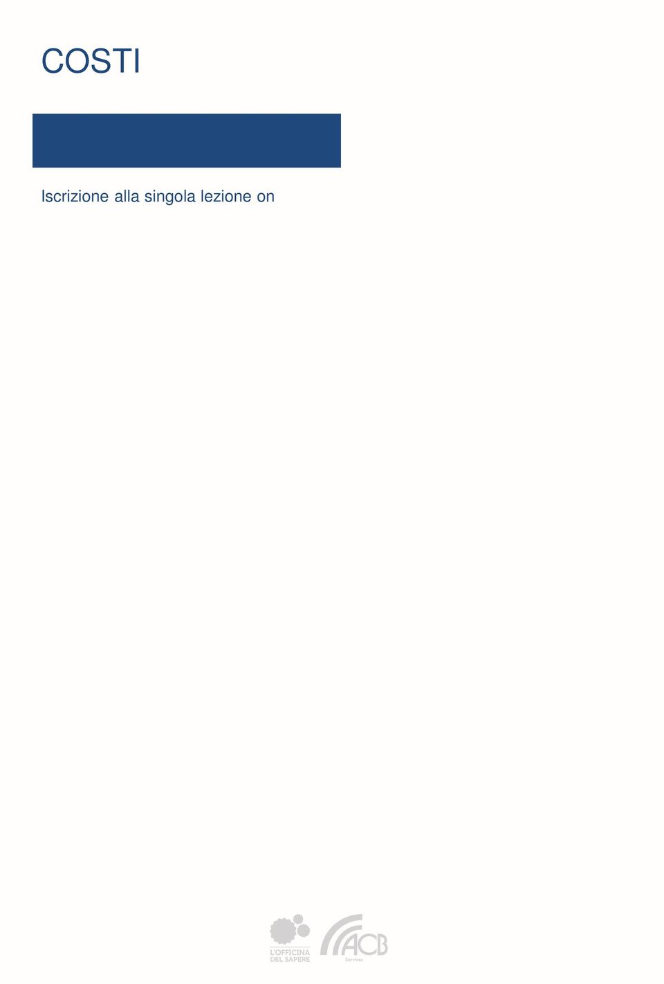 rivolgersi ACB Associazione di Categoria Brokers di Ass.ni e Riass.ni Milano Via Elba 16 20144 Tel. 0289058102 Fax 02.89058801 e-mail info@acbbroker.it web www.acbbroker.it Lunedì-Venerdì 09.00/13.