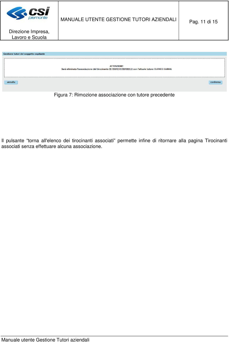 tirocinanti associati permette infine di ritornare alla