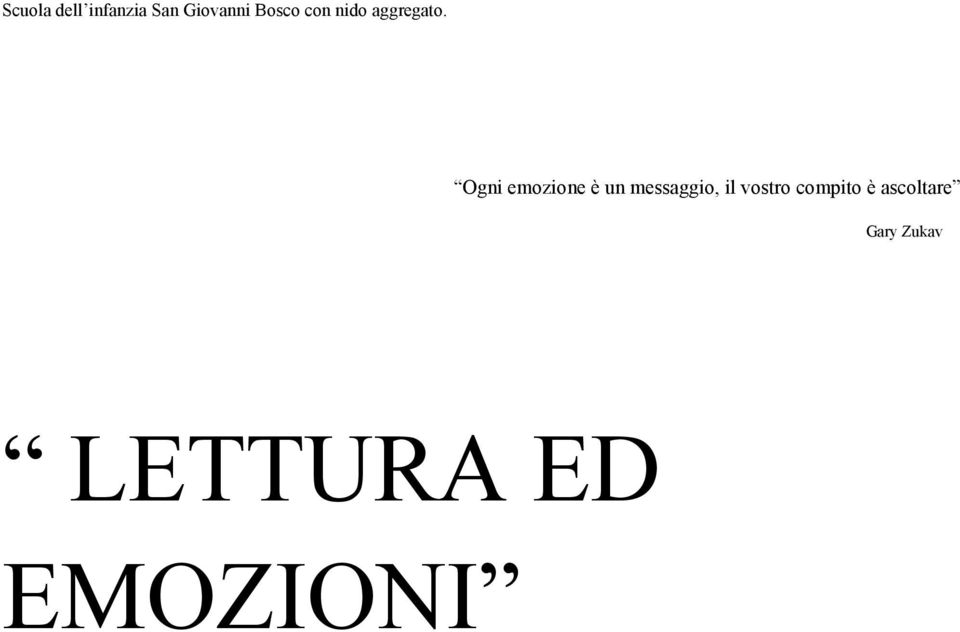 Ogni emozione è un messaggio, il