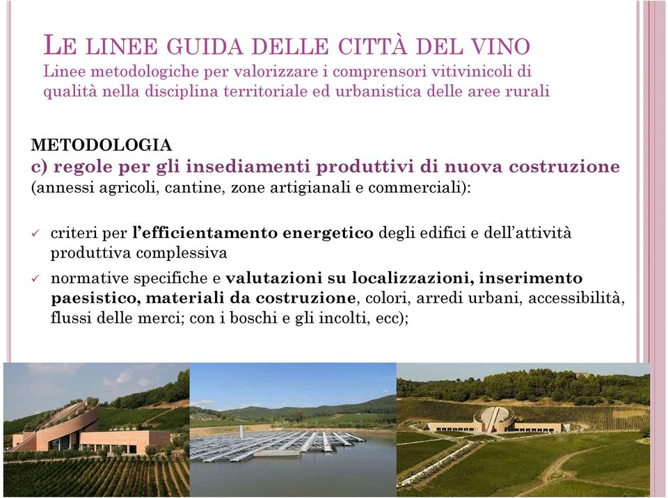 energetico degli edifici e dell attività produttiva complessiva normative specifiche e valutazioni su localizzazioni,