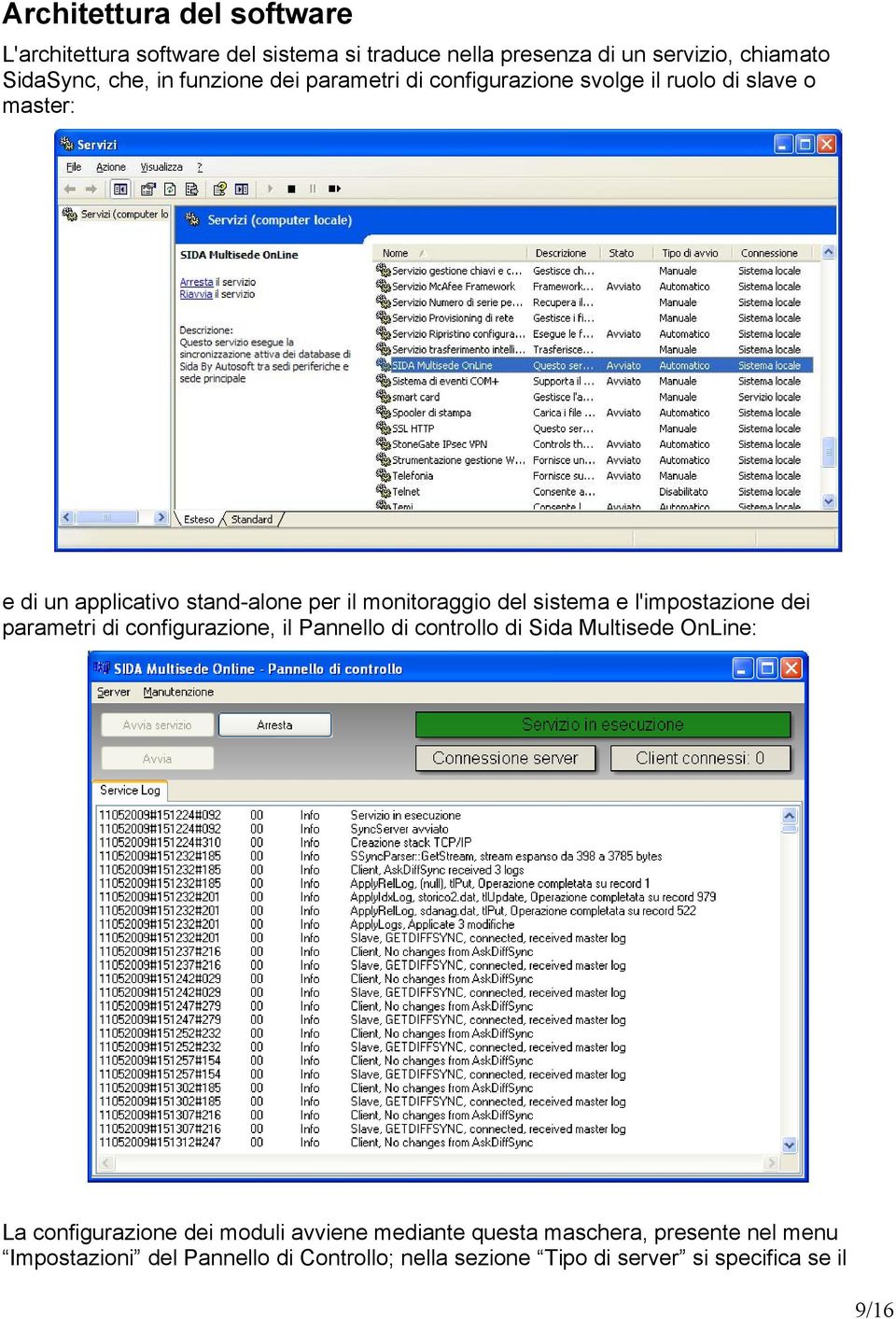 sistema e l'impostazione dei parametri di configurazione, il Pannello di controllo di Sida Multisede OnLine: La configurazione dei