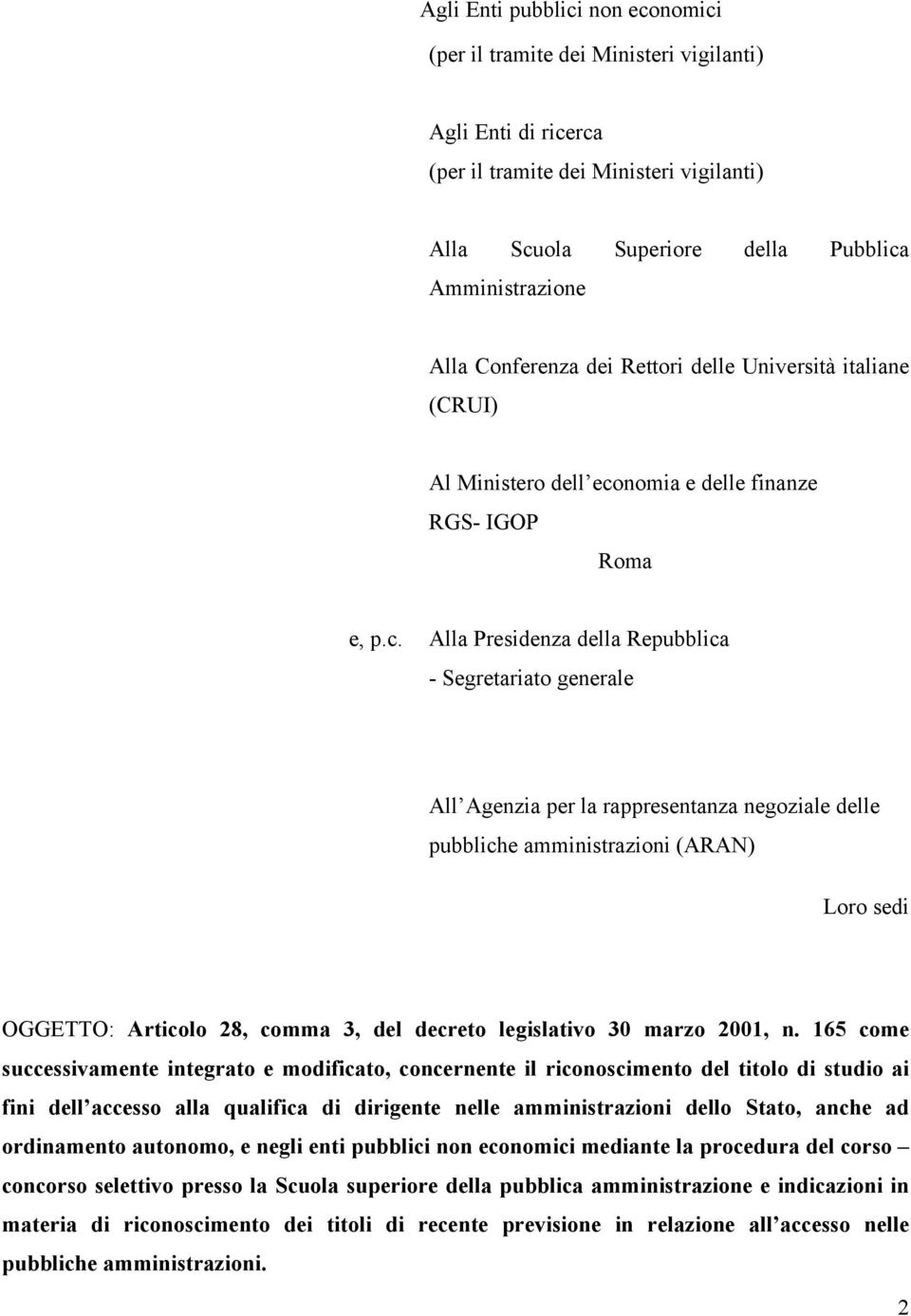 nomia e delle finanze RGS- IGOP Roma e, p.c.