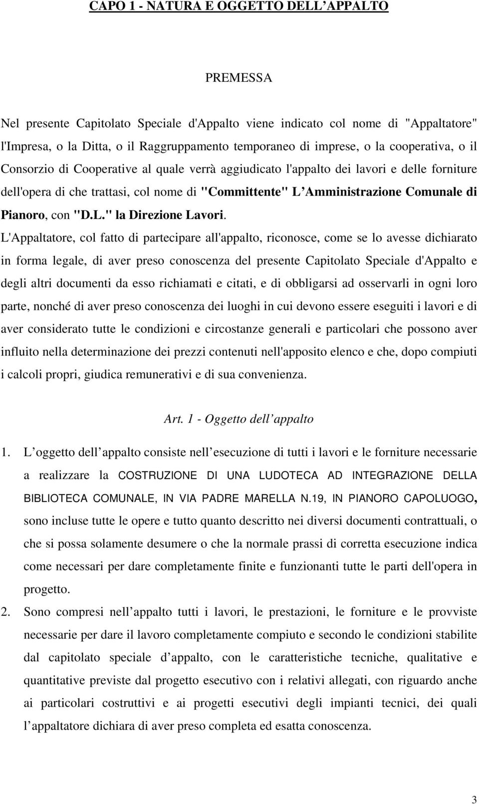 Pianoro, con "D.L." la Direzione Lavori.