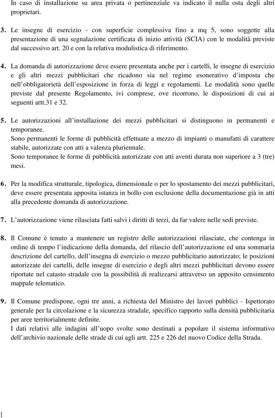 art. 20 e con la relativa modulistica di riferimento. 4.