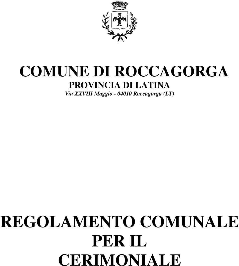 04010 Roccagorga (LT)