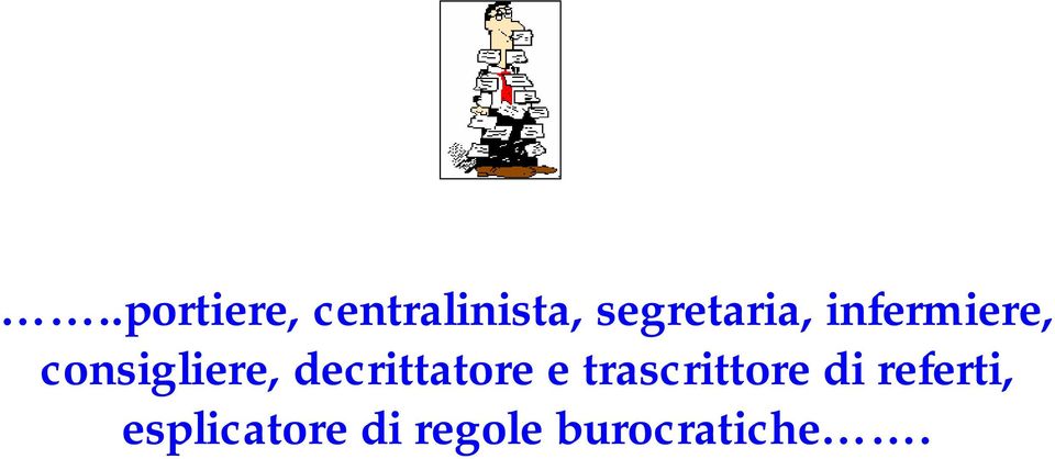 consigliere, decrittatore e