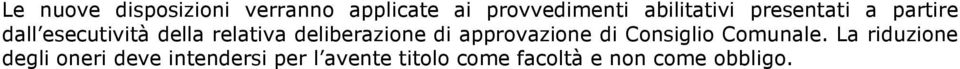 deliberazione di approvazione di Consiglio Comunale.