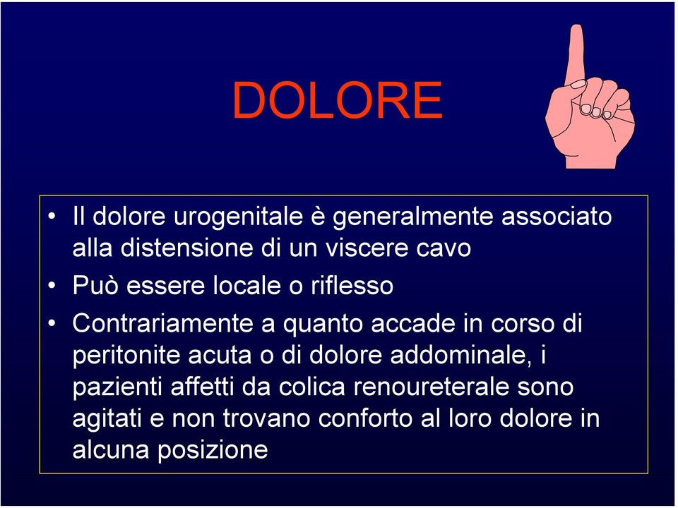 corso di peritoite acuta o di dolore addomiale, i pazieti affetti da