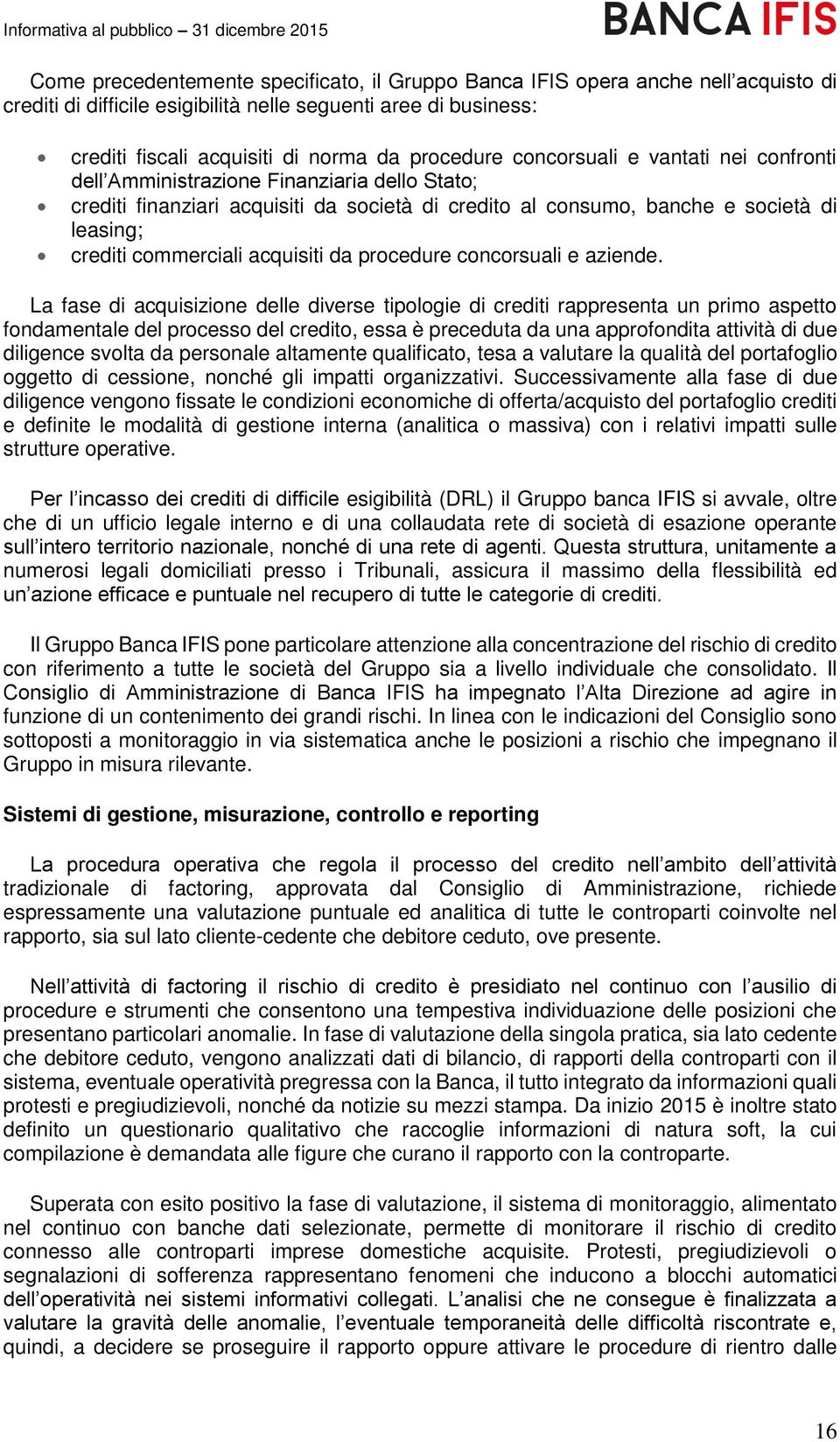 acquisiti da procedure concorsuali e aziende.