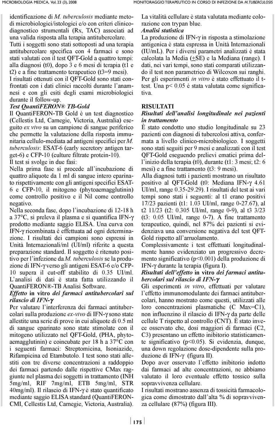 terapia (t1 e t2) e a fine trattamento terapeutico (t3=9 mesi).