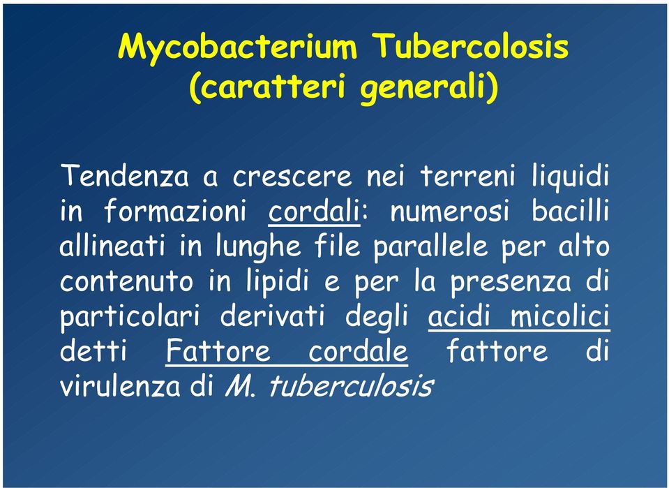 file parallele per alto contenuto in lipidi e per la presenza di particolari